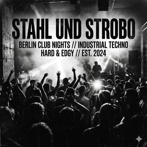 STAHL UND STROBO!2